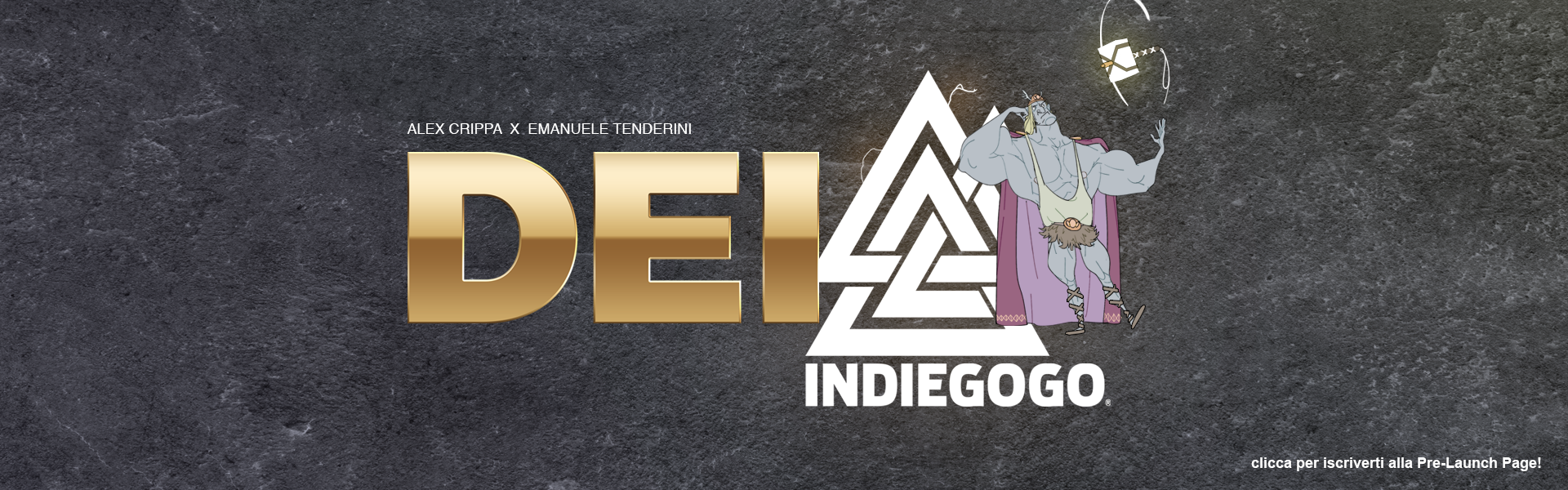 Campagna di Crowdfunding di Dei 3